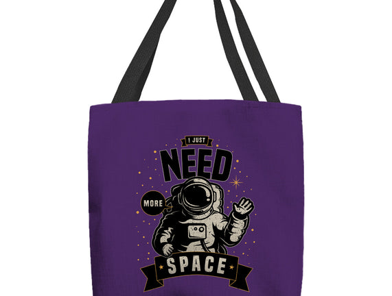 I Just Need More Space
