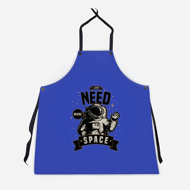 I Just Need More Space-unisex kitchen apron-danielmorris1993