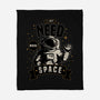 I Just Need More Space-none fleece blanket-danielmorris1993