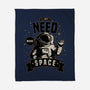 I Just Need More Space-none fleece blanket-danielmorris1993