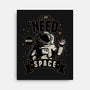 I Just Need More Space-none stretched canvas-danielmorris1993