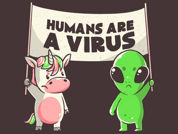 Humans Are A Virus