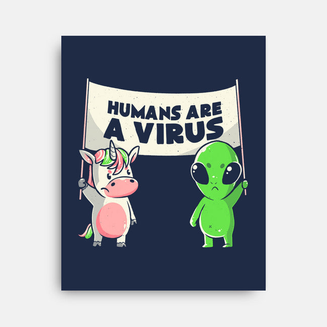 Humans Are A Virus-none stretched canvas-eduely