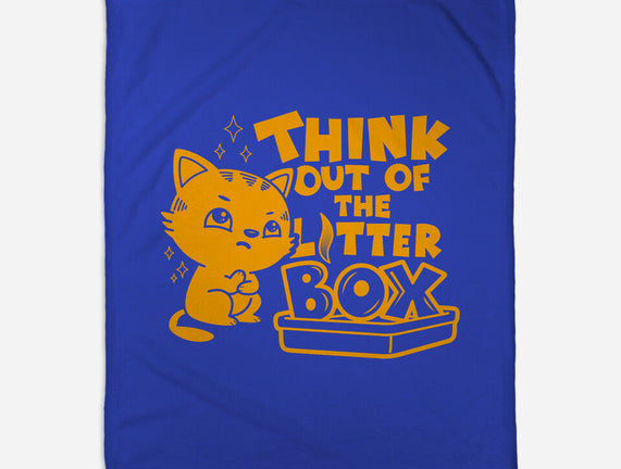 Think Out Of The Litter Box