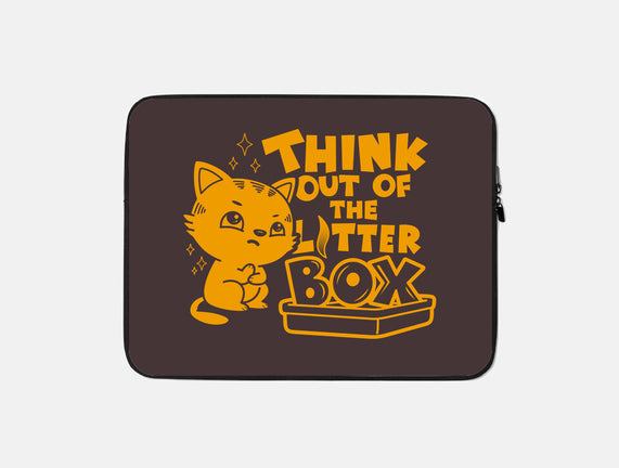 Think Out Of The Litter Box