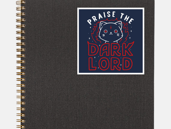 Praise The Dark Lord