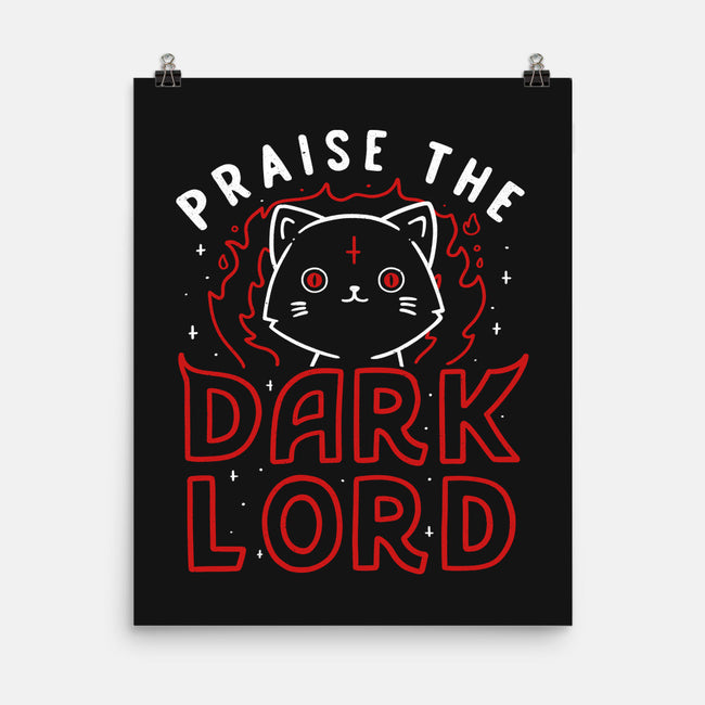 Praise The Dark Lord-none matte poster-tobefonseca