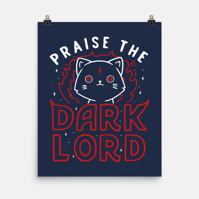 Praise The Dark Lord-none matte poster-tobefonseca