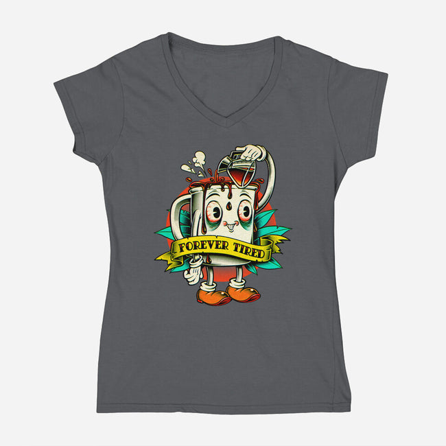 Forever Tired-womens v-neck tee-andremuller.art