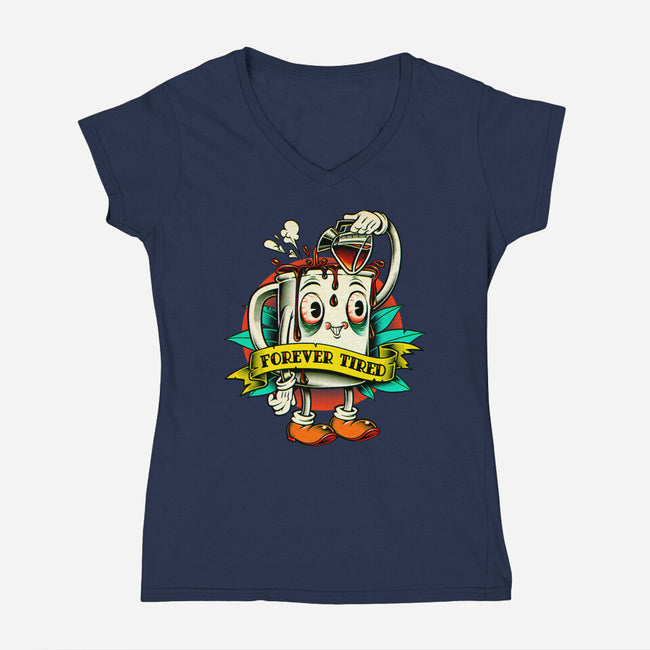 Forever Tired-womens v-neck tee-andremuller.art