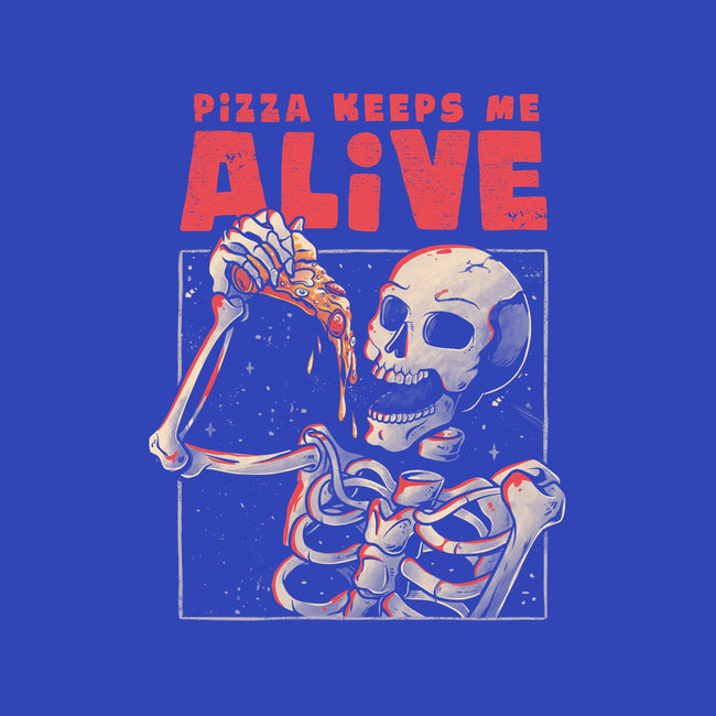 Pizza Keeps Me Alive-none stretched canvas-eduely