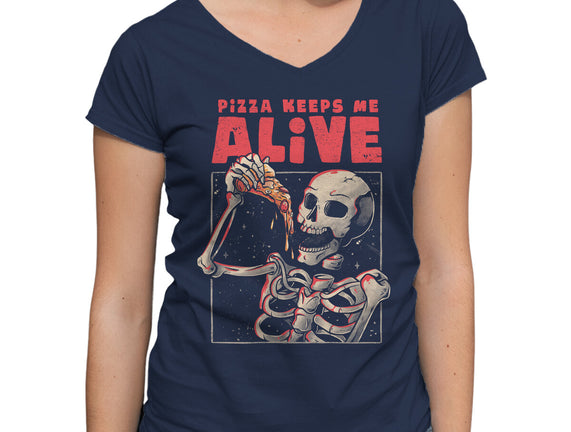 Pizza Keeps Me Alive
