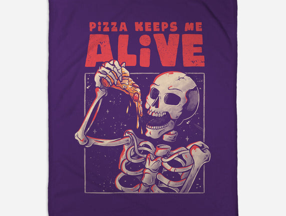 Pizza Keeps Me Alive