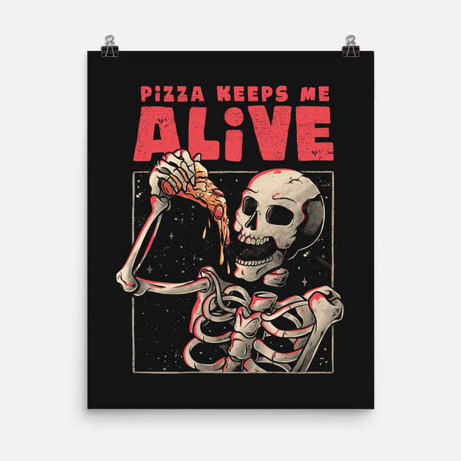 Pizza Keeps Me Alive-none matte poster-eduely
