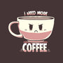 I Need More Coffee-none adjustable tote-TechraNova