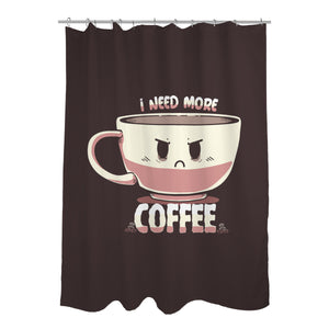 I Need More Coffee