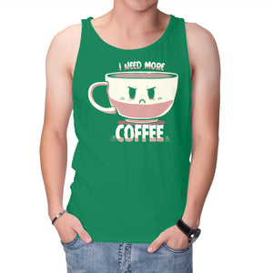 I Need More Coffee