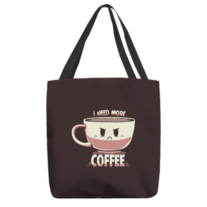 I Need More Coffee