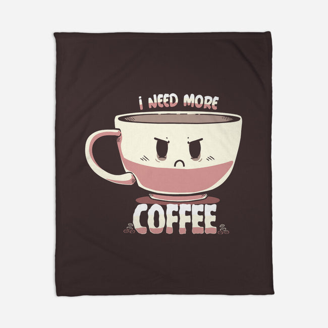 I Need More Coffee-none fleece blanket-TechraNova
