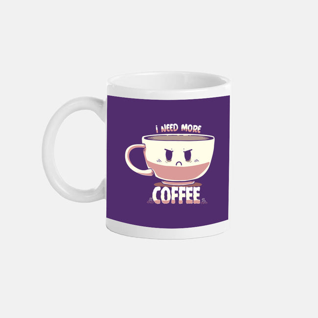 I Need More Coffee-none glossy mug-TechraNova