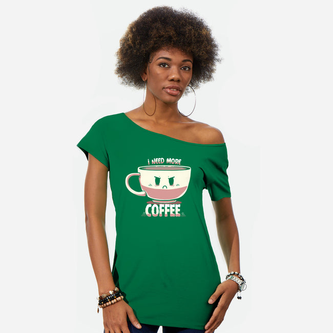 I Need More Coffee-womens off shoulder tee-TechraNova