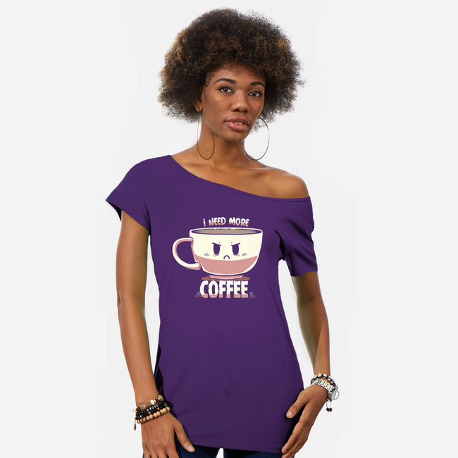 I Need More Coffee-womens off shoulder tee-TechraNova