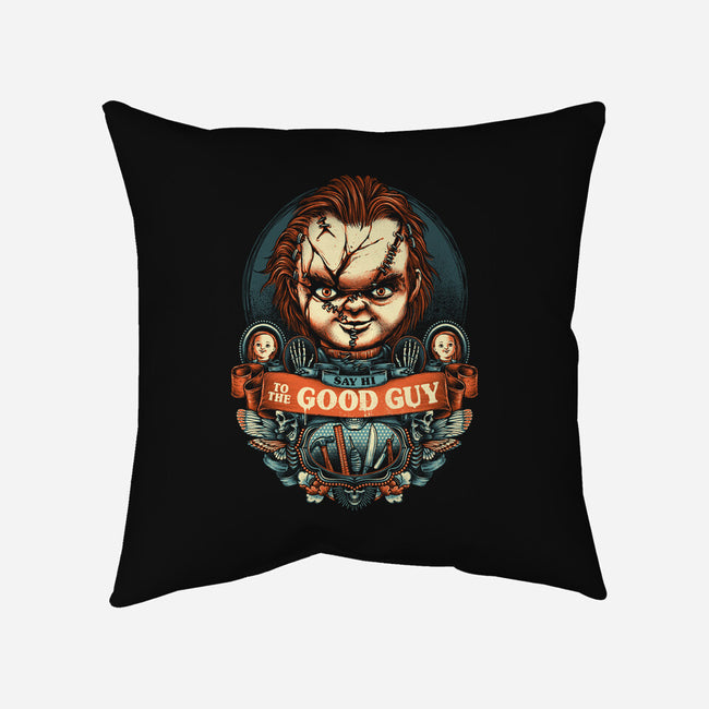 Say Hi To The Good Guy-none removable cover w insert throw pillow-glitchygorilla