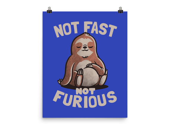 Not Fast and Not Furious