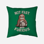 Not Fast and Not Furious-none removable cover w insert throw pillow-eduely
