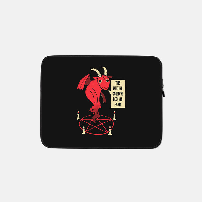 Could Have Been An Email-none zippered laptop sleeve-DinoMike