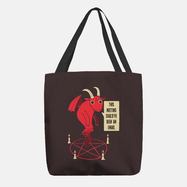 Could Have Been An Email-none basic tote-DinoMike