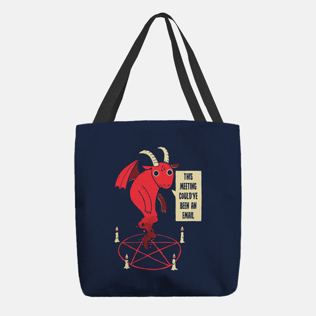 Could Have Been An Email-none basic tote-DinoMike