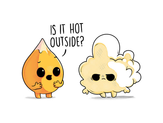 Hot Outside