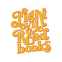 Fight Evil, Read Books-none glossy sticker-Agu Luque