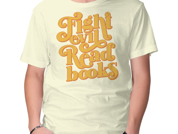 Fight Evil, Read Books