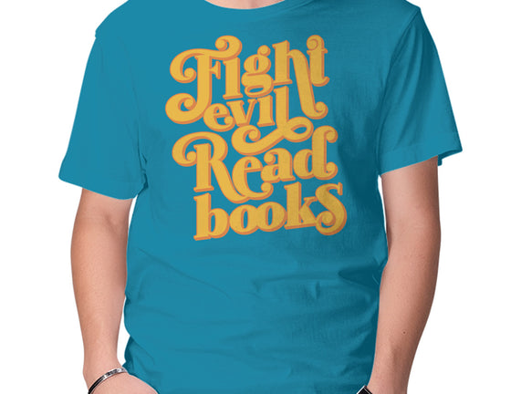 Fight Evil, Read Books