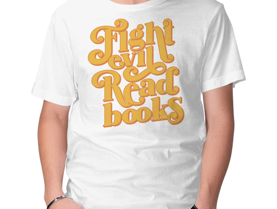 Fight Evil, Read Books