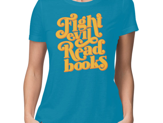 Fight Evil, Read Books