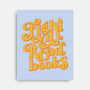 Fight Evil, Read Books-none stretched canvas-Agu Luque