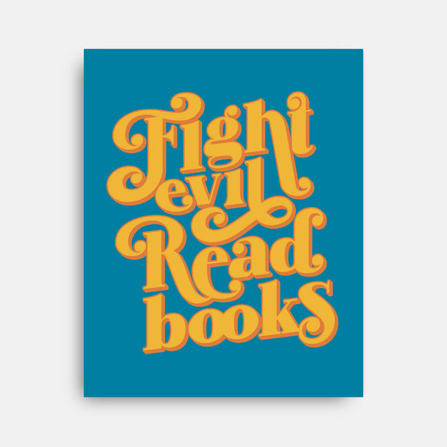 Fight Evil, Read Books-none stretched canvas-Agu Luque