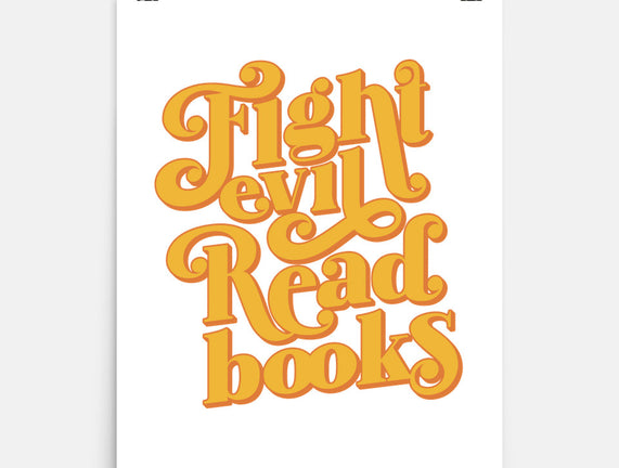 Fight Evil, Read Books