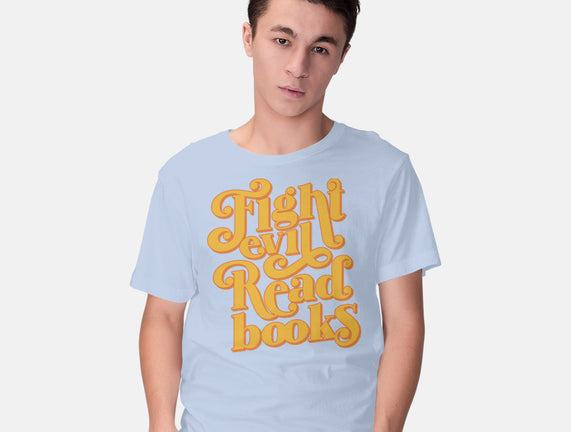 Fight Evil, Read Books