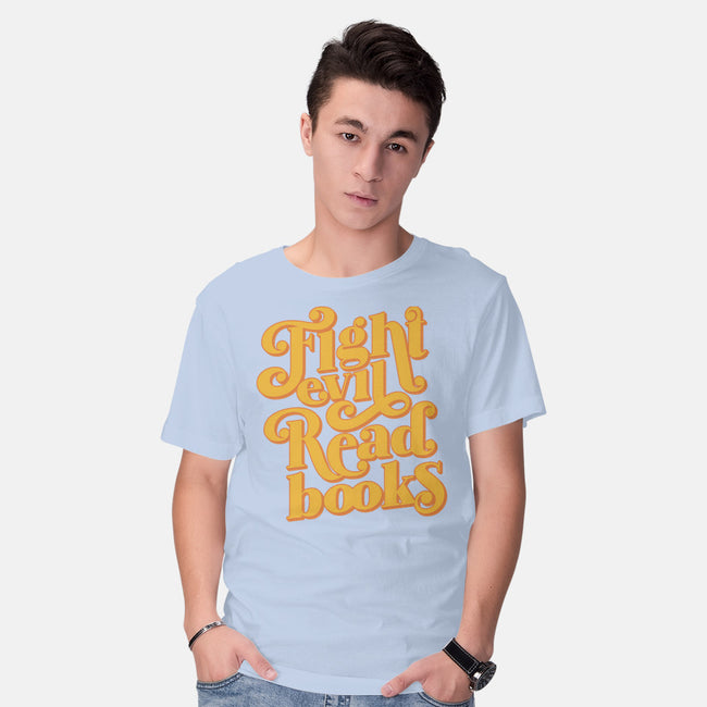 Fight Evil, Read Books-mens basic tee-Agu Luque