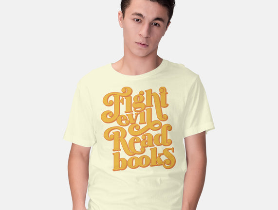 Fight Evil, Read Books