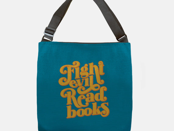 Fight Evil, Read Books