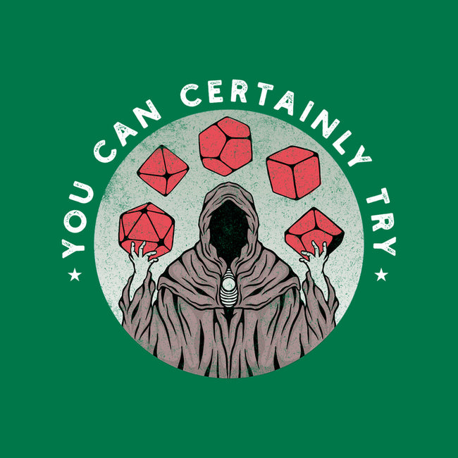 You Can Certainly Try-none adjustable tote-ShirtGoblin