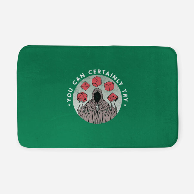 You Can Certainly Try-none memory foam bath mat-ShirtGoblin