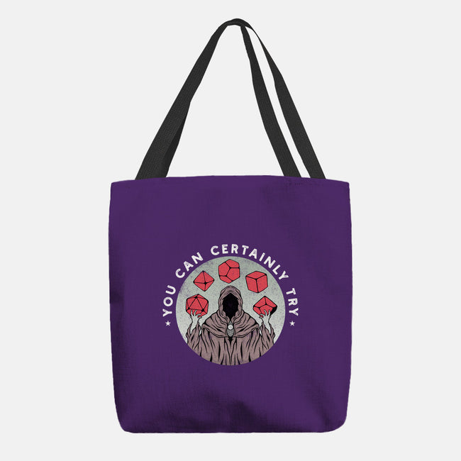 You Can Certainly Try-none basic tote-ShirtGoblin