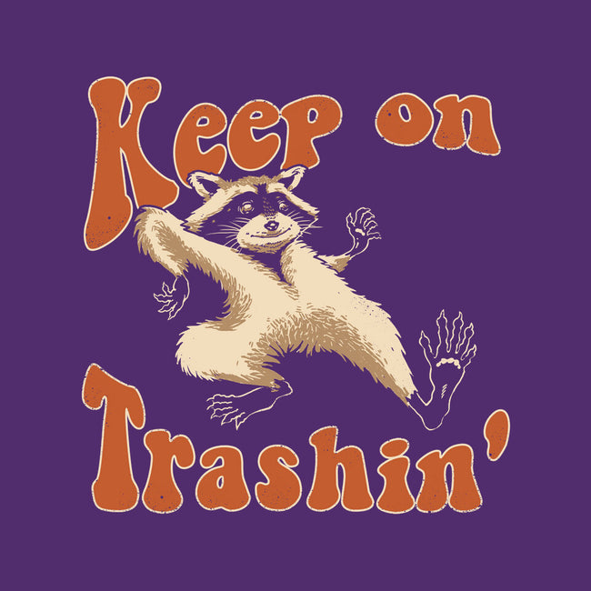 Keep On Trashin'-none drawstring bag-vp021