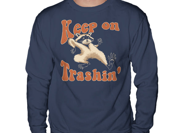 Keep On Trashin'